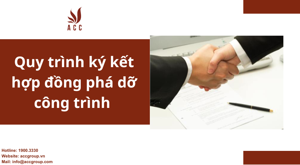 Quy trình ký kết hợp đồng phá dỡ công trình