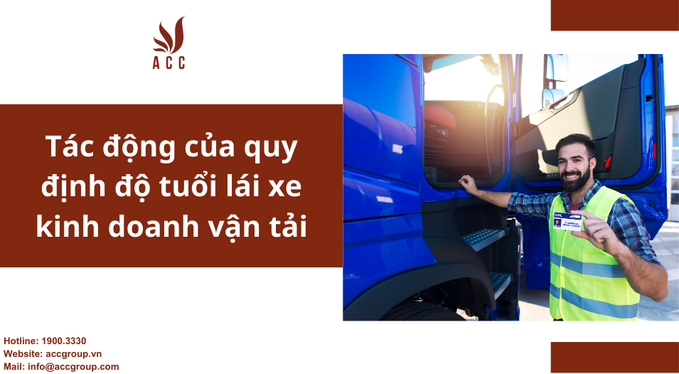 Tác động của quy định độ tuổi lái xe kinh doanh vận tải