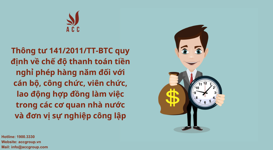 thong-tu-141-2011-tt-btc-ve-che-do-thanh-toan-tien-nghi-phep-can-bo-cong-chuc-vien-chuc-tai-cac-co-quan-nha-nuoc-don-vi-su-nghiep-cong-lap