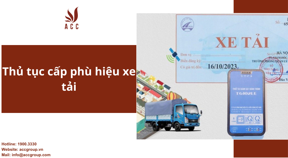 Thủ tục cấp phù hiệu xe tải