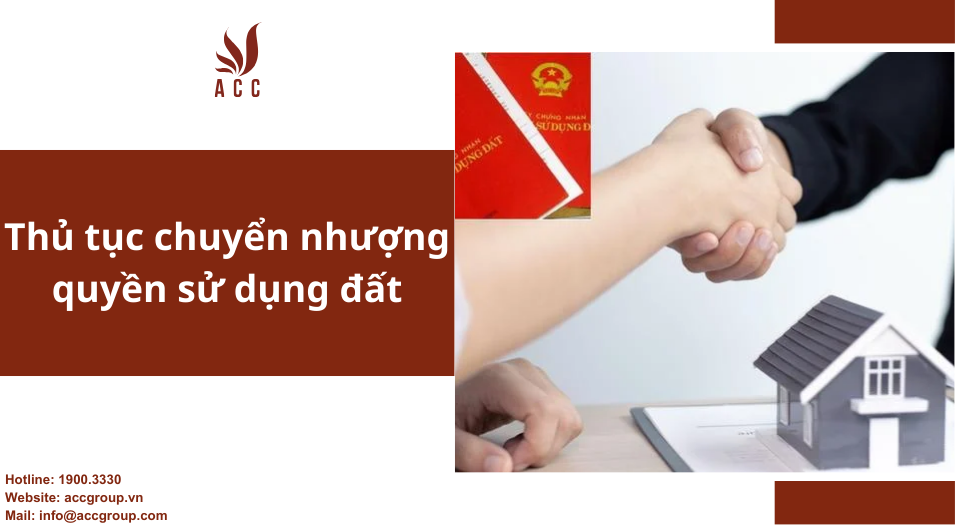 Thủ tục chuyển nhượng quyền sử dụng đất