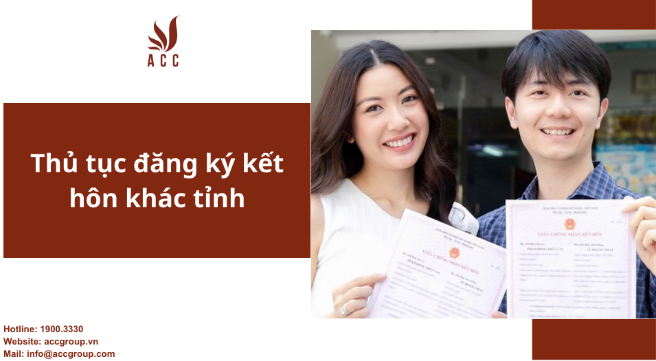 Thủ tục đăng ký kết hôn khác tỉnh
