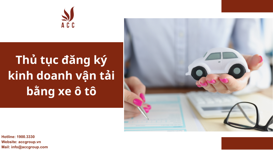 Thủ tục đăng ký kinh doanh vận tải bằng xe ô tô