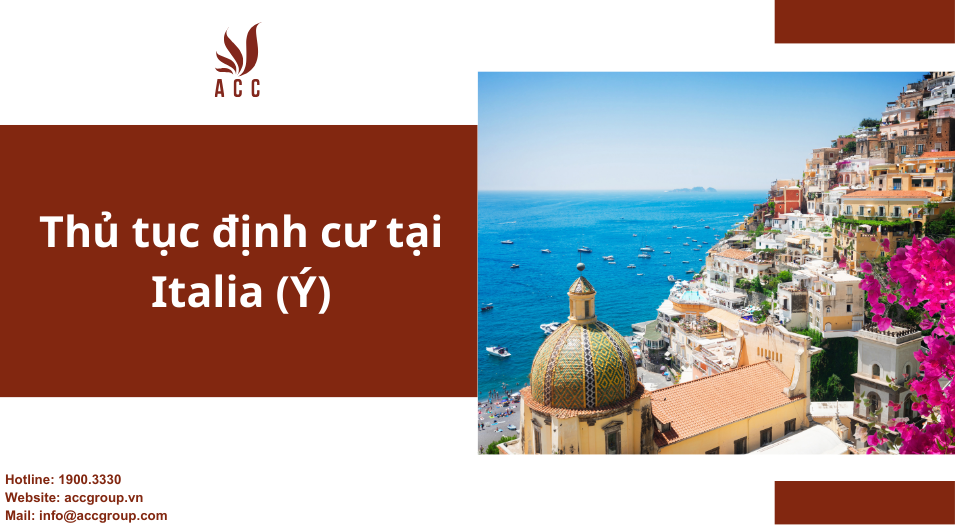 Thủ tục định cư tại Italia (Ý)