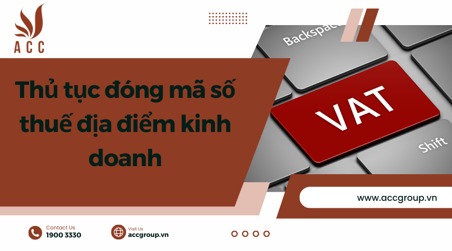 thu-tuc-dong-ma-so-thue-dia-diem-kinh-doanh