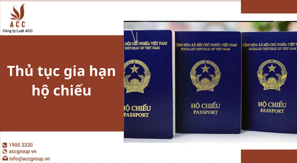 Thủ tục gia hạn hộ chiếu