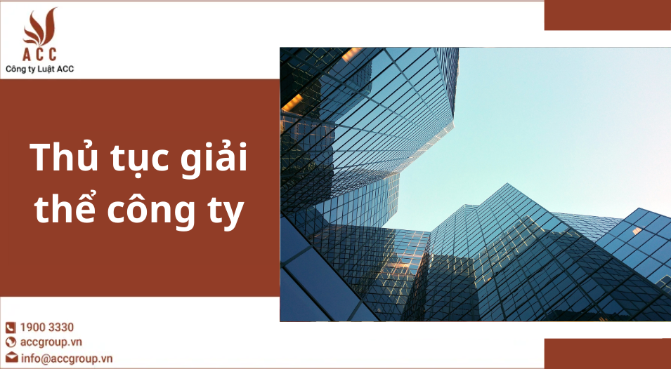 Thủ tục giải thể công ty