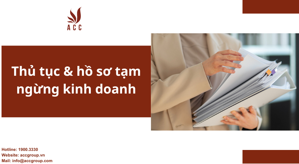 Thủ tục & hồ sơ tạm ngừng kinh doanh