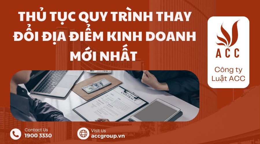 thu-tuc-quy-trinh-thay-doi-dia-diem-kinh-doanh-moi-nhat