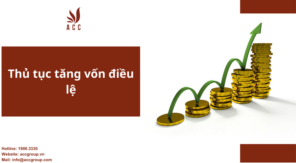 Thủ tục tăng vốn điều lệ