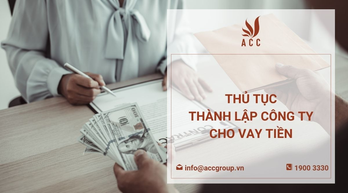 Thủ tục thành lập công ty cho vay tiền