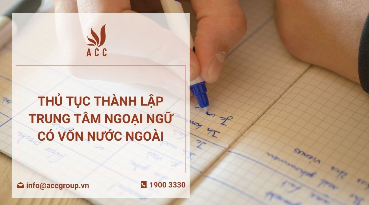 thu-tuc-thanh-lap-trung-tam-ngoai-ngu-co-von-nuoc-ngoai