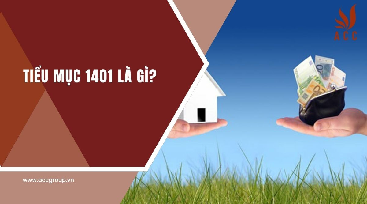 Tiểu mục 1401 là gì
