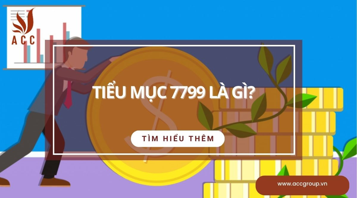 tieu-muc-7799-la-gi