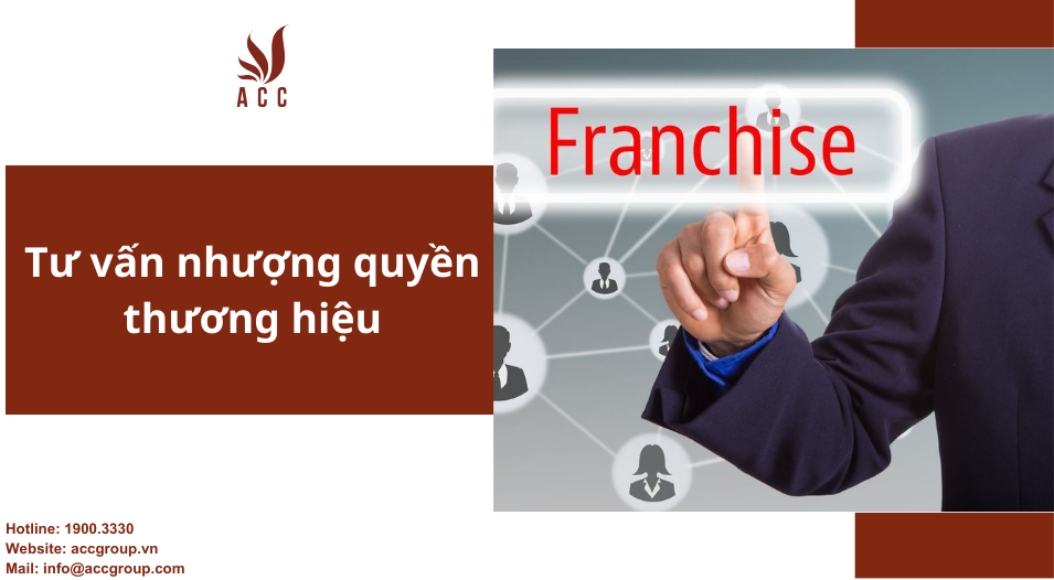 Tư vấn nhượng quyền thương hiệu