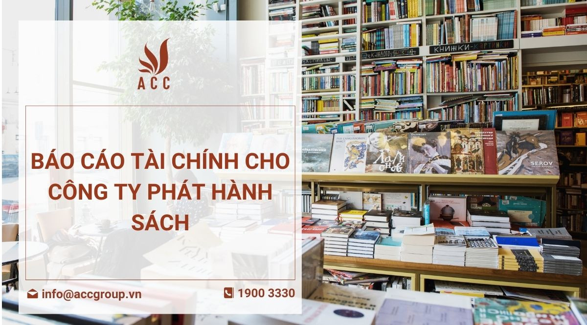 Báo cáo tài chính cho công ty phát hành sách