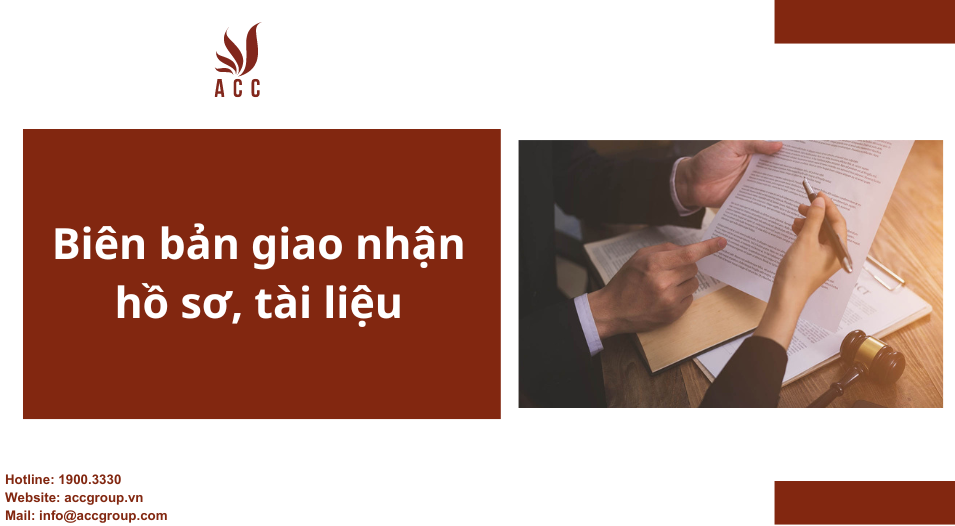 Biên bản giao nhận hồ sơ, tài liệu