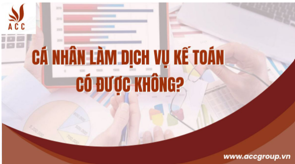 Cá nhân làm dịch vụ kế toán có được không