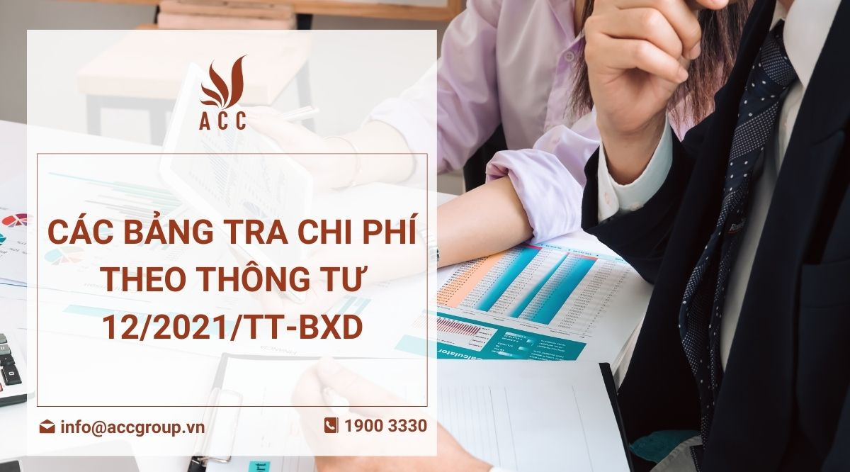 Các bảng tra chi phí theo Thông tư 122021TT-BXD