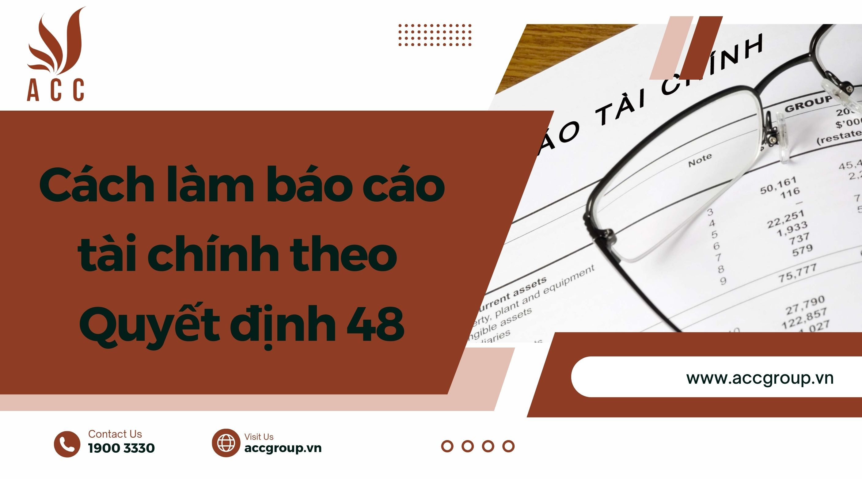 Cách làm báo cáo tài chính theo Quyết định 48 (Mới nhất)
