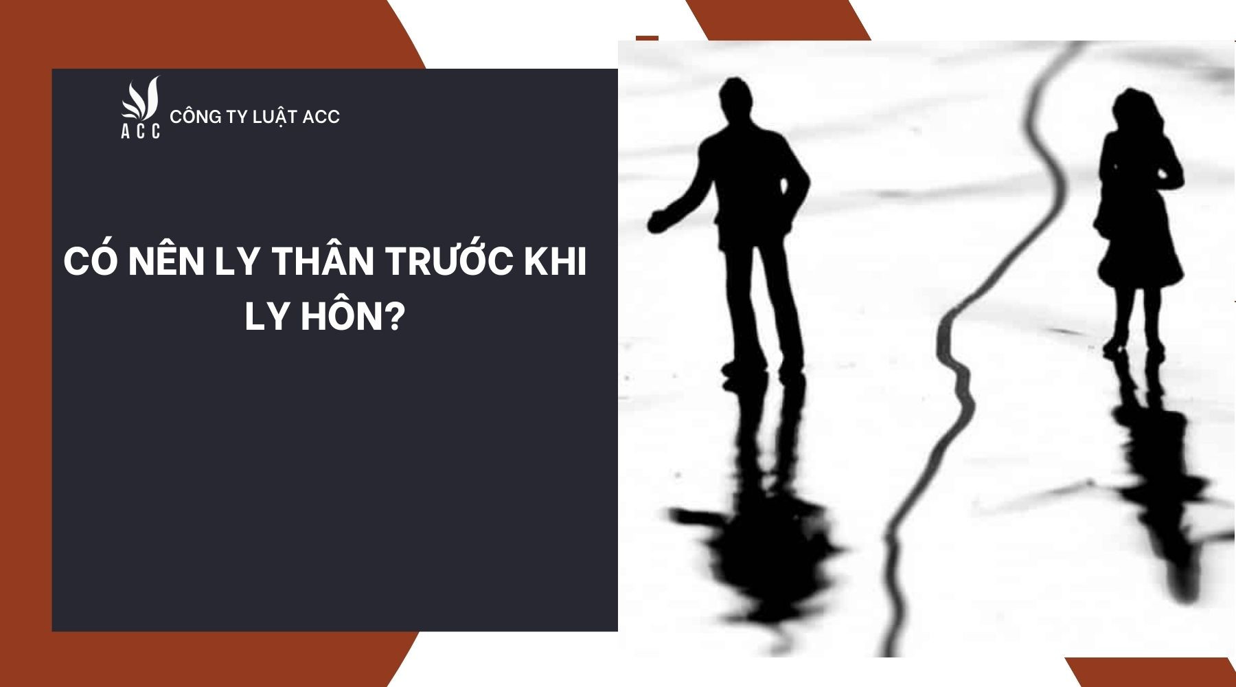 Có nên ly thân trước khi ly hôn