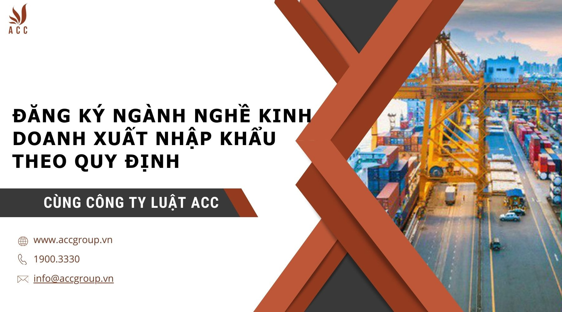 Đăng ký ngành nghề kinh doanh xuất nhập khẩu theo quy định