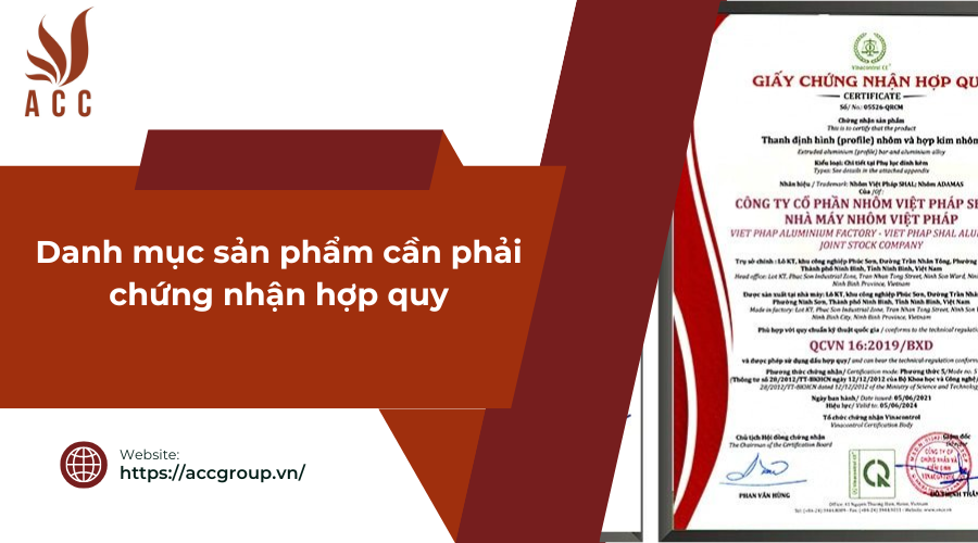 Danh mục sản phẩm cần phải chứng nhận hợp quy