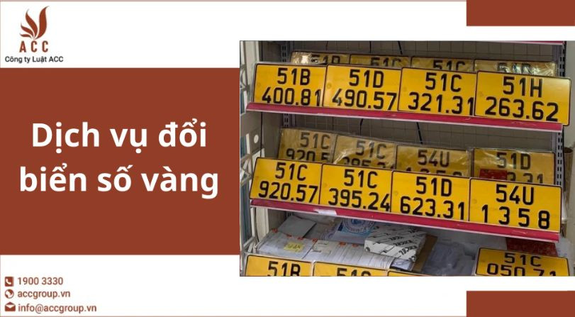 Dịch vụ đổi biển số vàng