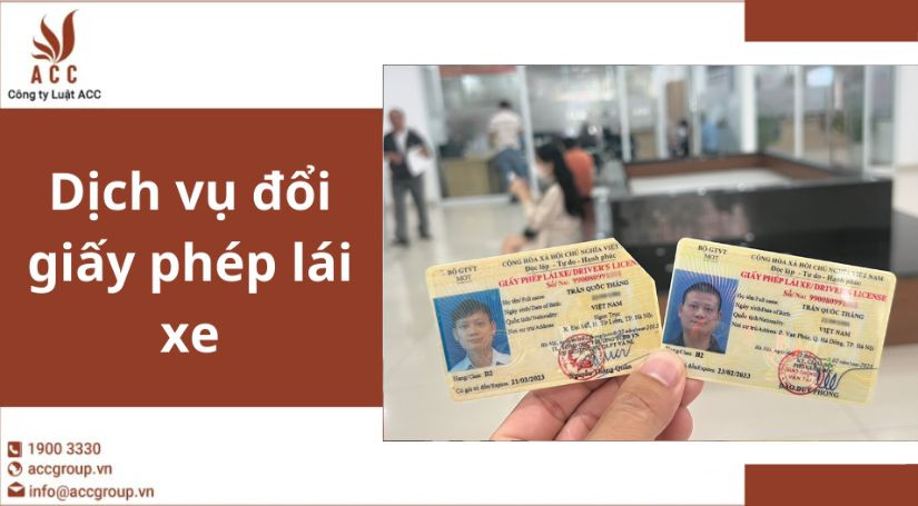 Dịch vụ đổi giấy phép lái xe