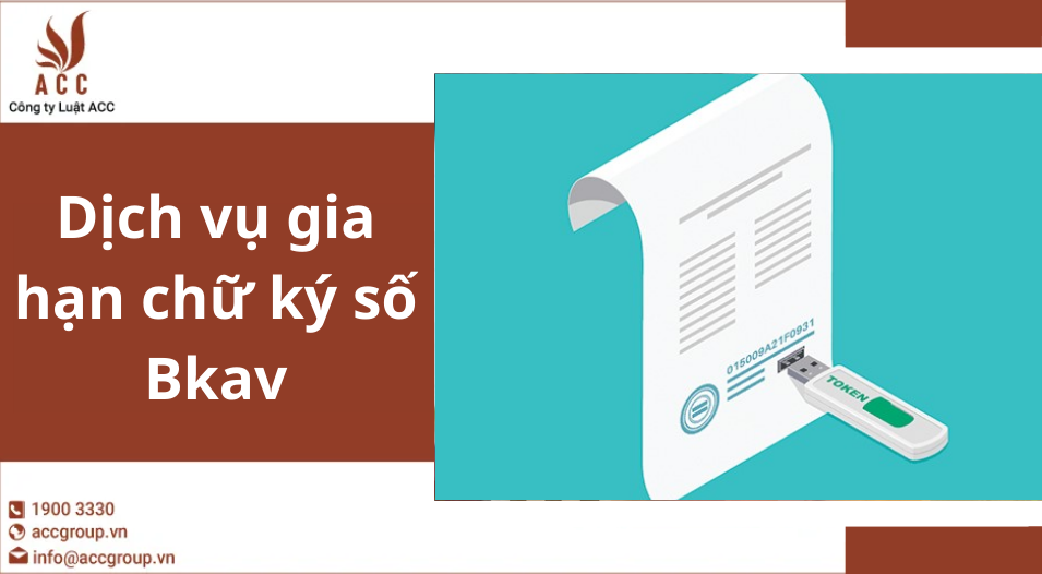 Dịch vụ gia hạn chữ ký số Bkav