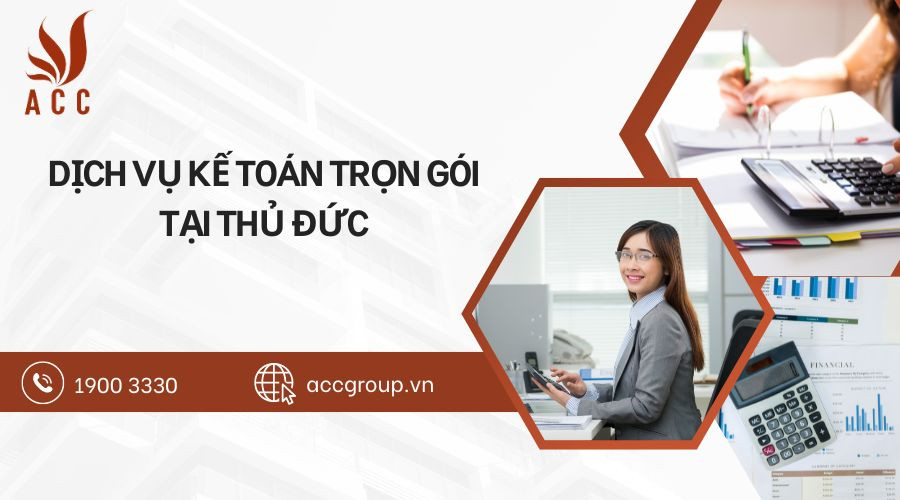 dich-vu-ke-toan-tai-thu-duc-tron-goi-gia-re-nhat