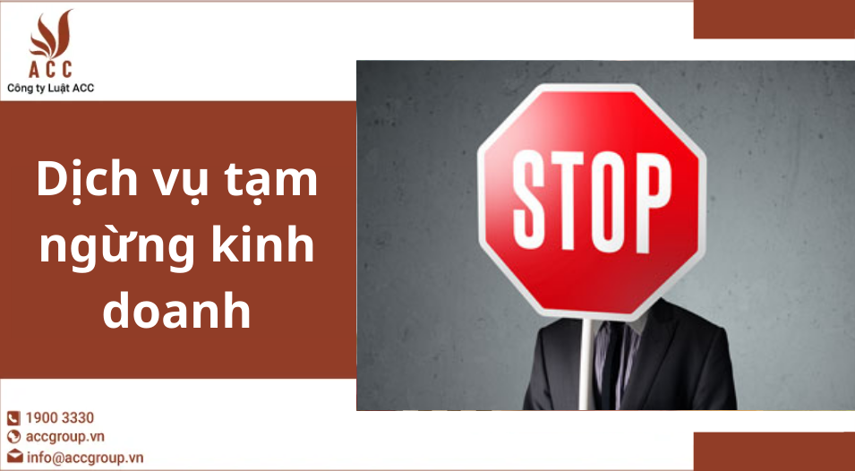 Dịch vụ tạm ngừng kinh doanh