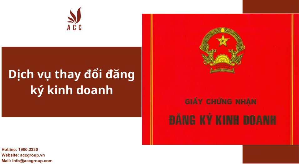 Dịch vụ thay đổi đăng ký kinh doanh