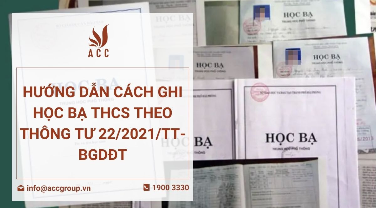 Hướng dẫn cách ghi học bạ THCS theo Thông tư 222021TT-BGDĐT