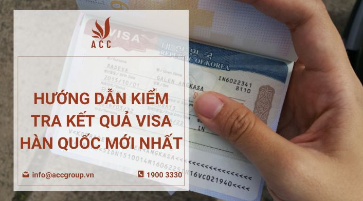 Hướng dẫn kiểm tra kết quả visa Hàn Quốc mới nhất