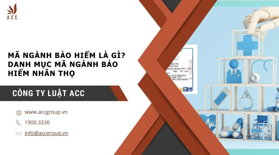 ma-nganh-bao-hiem-la-gi-danh-muc-ma-nganh-bao-hiem-nhan-tho