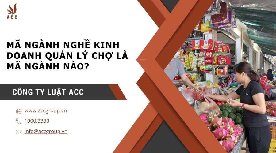 ma-nganh-nghe-kinh-doanh-quan-ly-cho-la-ma-nganh-nao