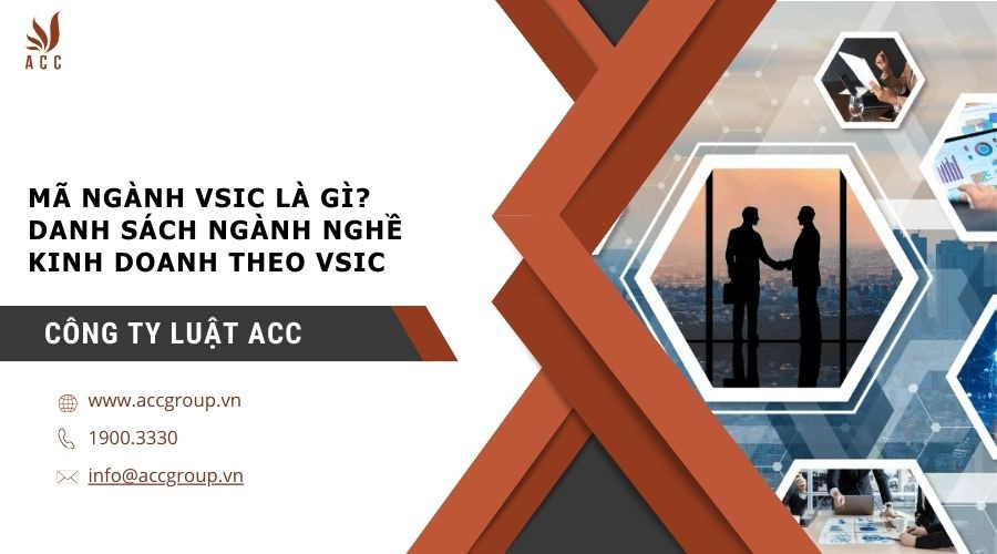 ma-nganh-vsic-la-gi-danh-sach-nganh-nghe-kinh-doanh-theo-vsic