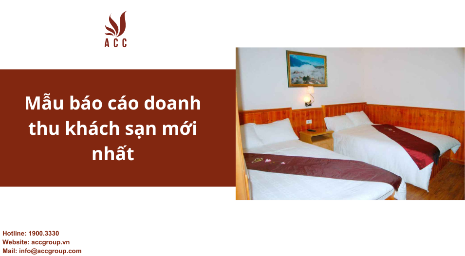 Mẫu báo cáo doanh thu khách sạn mới nhất