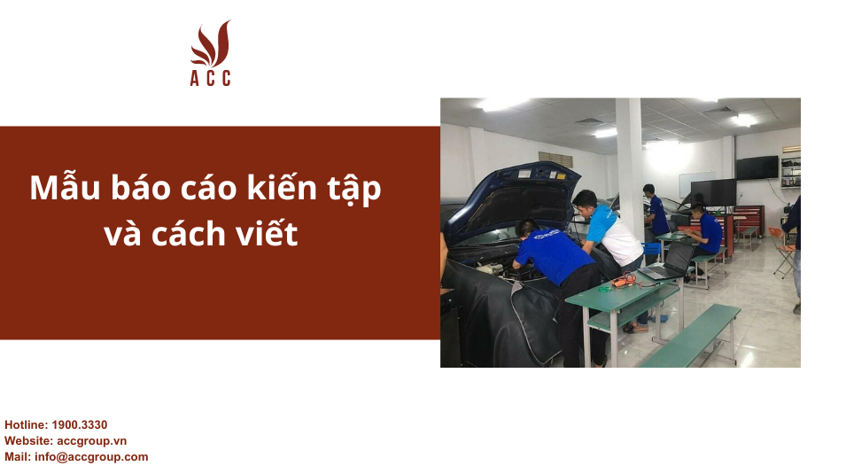 Mẫu báo cáo kiến tập và cách viết