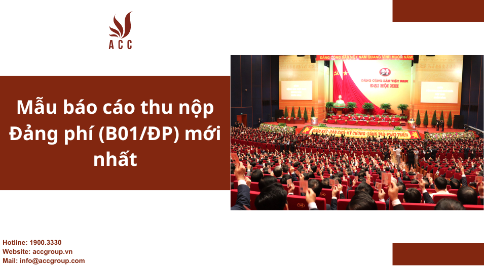 Mẫu báo cáo thu nộp Đảng phí (B01/ĐP) mới nhất