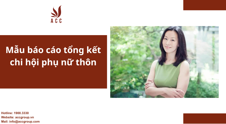 Mẫu báo cáo tổng kết chi hội phụ nữ thôn