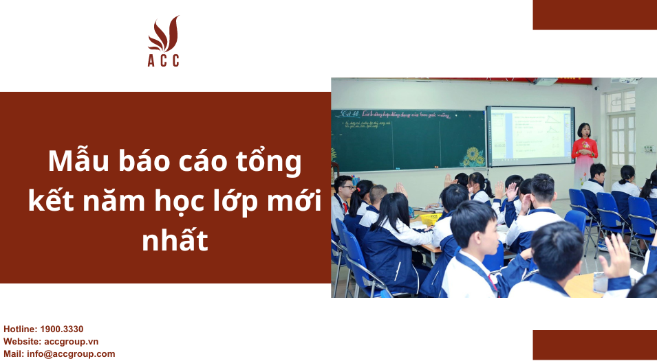 Mẫu báo cáo tổng kết năm học lớp mới nhất