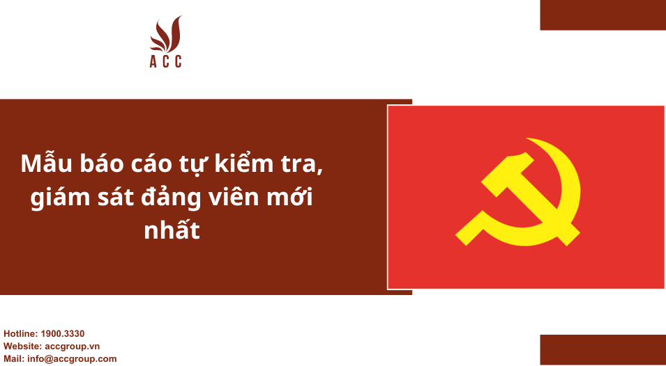 Mẫu báo cáo tự kiểm tra, giám sát đảng viên mới nhất