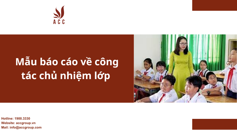 Mẫu báo cáo về công tác chủ nhiệm lớp