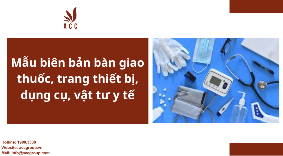 mau-bien-ban-ban-giao-thuoc-trang-thiet-bi-dung-cu-vat-tu-y-te