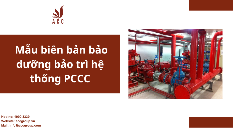 Mẫu biên bản bảo dưỡng bảo trì hệ thống PCCC