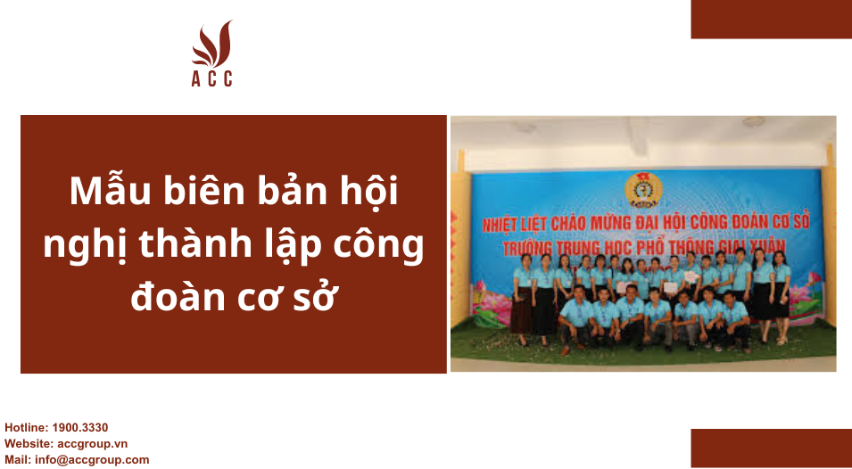 mau-bien-ban-hoi-nghi-thanh-lap-cong-doan-co-so