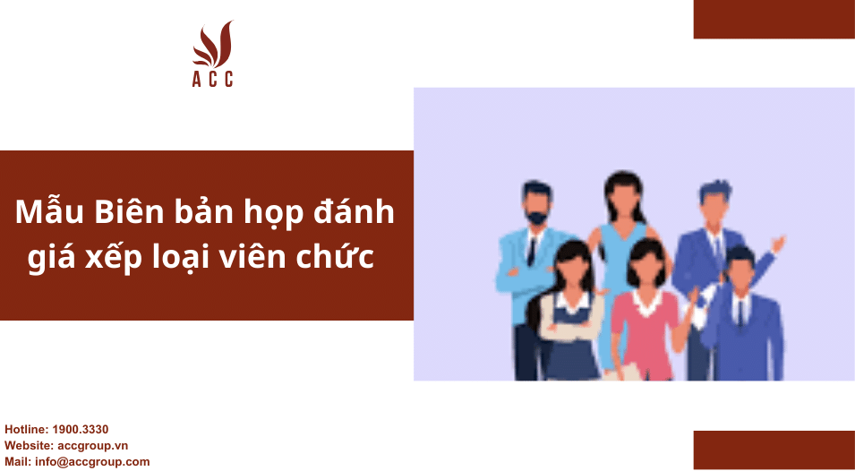 Mẫu Biên bản họp đánh giá xếp loại viên chức