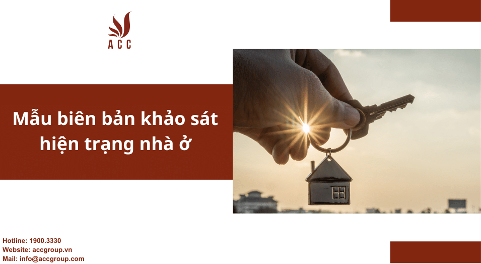 Mẫu biên bản khảo sát hiện trạng nhà ở
